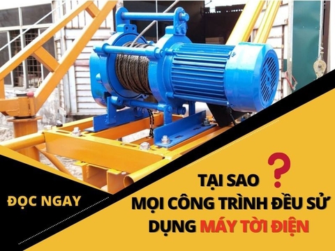 Máy tời điện được ứng dụng trong mọi công trình