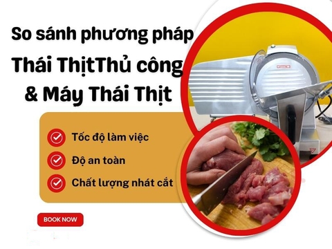 So sánh phương pháp thái thịt thủ công và máy thái thịt