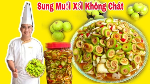 Cách làm sung muối xổi chua cay giòn ngon không bị chát cực kỳ hấp dẫn