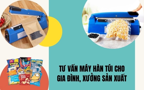 Tư Vấn Máy Hàn Túi Cho Gia Đình, Xưởng Sản Xuất