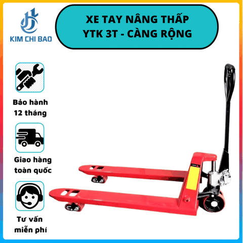 Xe nâng tay thấp 3T YTK - Càng rộng - Không cân