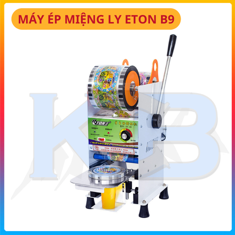 Máy ép miệng ly Eton B9