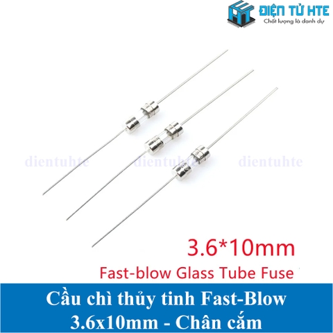 Cầu chì thủy tinh 3.6x10mm hàn chân Fast Break - 0.5A