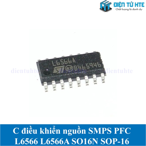 IC điều khiển nguồn đa mode SMPS PFC L6566 L6566A SO16N SOP-16