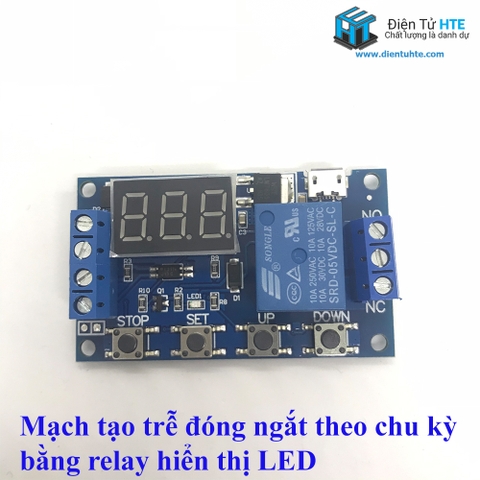 Mạch tạo trễ đóng ngắt theo chu kì Relay hiển thị LED XY-J02 JZ-801