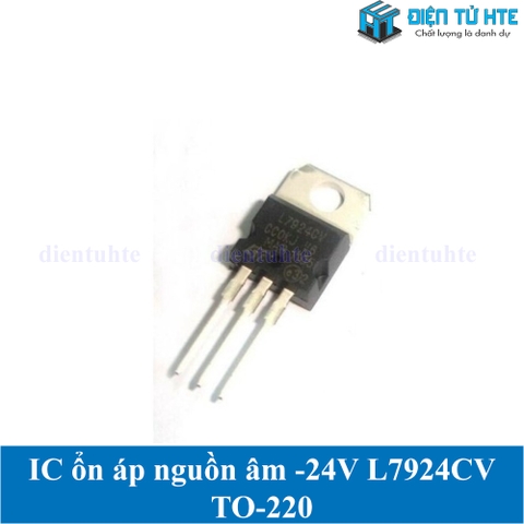 IC ổn áp nguồn âm -24V L7924CV 7924 chân cắm TO-220 loại tốt