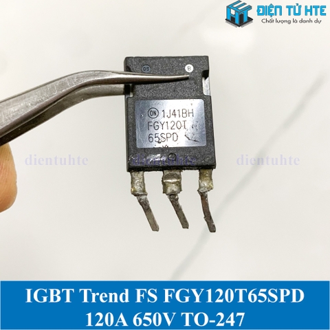 [THÁO MÁY] IGBT Trend FS FGY120T65SPD 120A 650V IGBT TO-247 chính hãng
