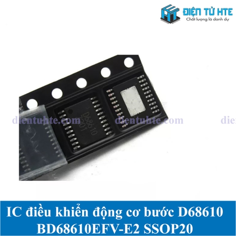 IC điều khiển động cơ bước BD68610EFV-E2 D68610 Dán SSOP20 36V 1A