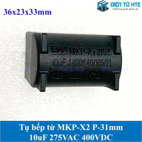Tụ bếp từ  MKP-X2 10uF 275VAC 400DC pitch 31mm Đen size 36x23x33mm