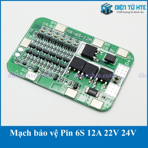 Mạch bảo vệ Pin 6S 12A 22V 24V