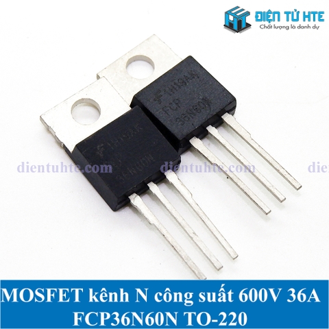 MOSFET kênh N công suất 600V 36A FCP36N60N TO-220