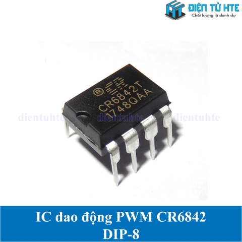 IC dao động điều khiển nguồn xung PWM CR6842 CR6842T chân cắm DIP-8