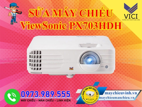 Sửa máy chiếu ViewSonic PX703HDH