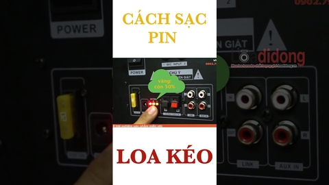 Cách sạc loa kẹo kéo