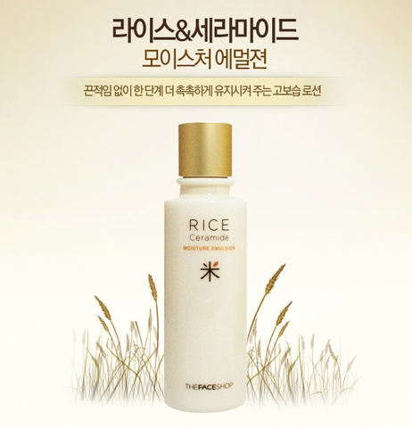 SỮA DƯỠNG GẠO RICE CERAMIDE MOISTURE EMULSION- THE FACE SHOP