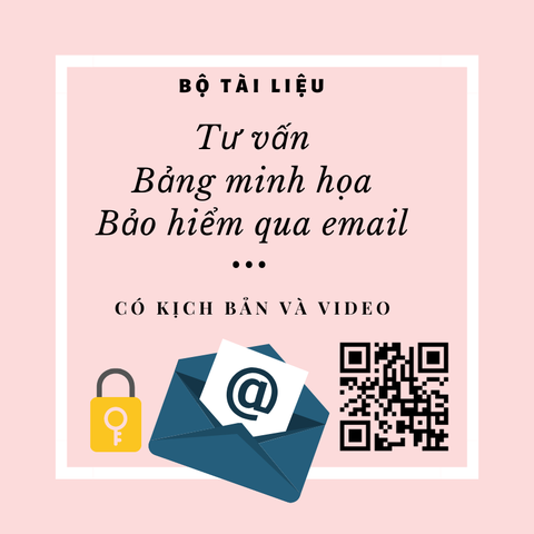 Bộ tài liệu hướng dẫn tư vấn và chốt hợp đồng Bảo hiểm qua Email