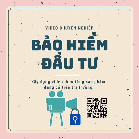 Video tư vấn bảo hiểm đầu tư được cá nhân hóa