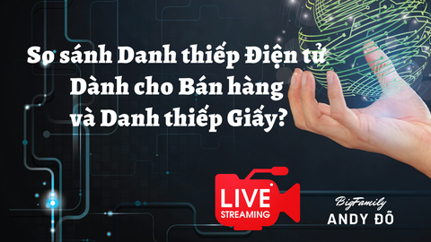 ❓❓So sánh Danh thiếp Điện tử dành cho Bán hàng và Danh thiếp Giấy?