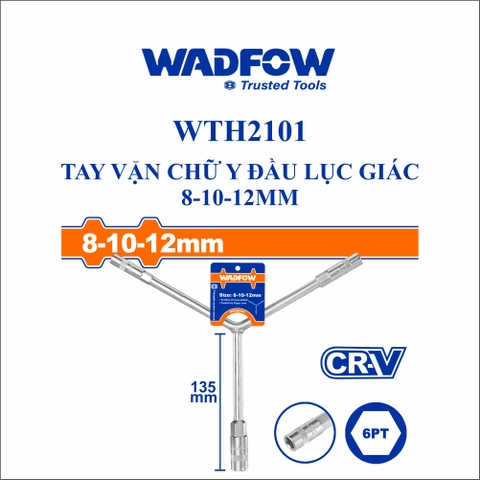 Tay vặn chữ Y đầu lục giác 8-10-12mm wadfow WTH2101