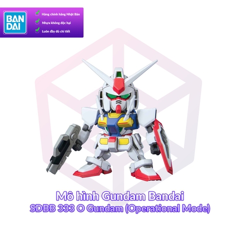 Mô hình Gundam Bandai SDBB 333 O Gundam (Operational Mode) [GDB] [BSD]