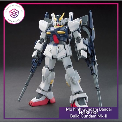 Mô hình Gundam Bandai HGBF 004 Build Gundam Mk-II 1/144 [GDB] [BHG]