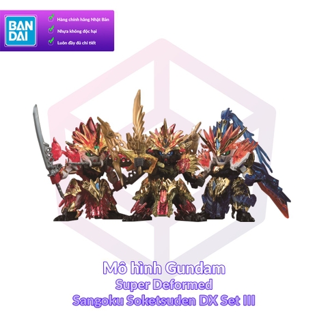 Mô Hình Gundam Bandai SD Sangoku Soketsuden DX Set III [Special Coating] [GDB]