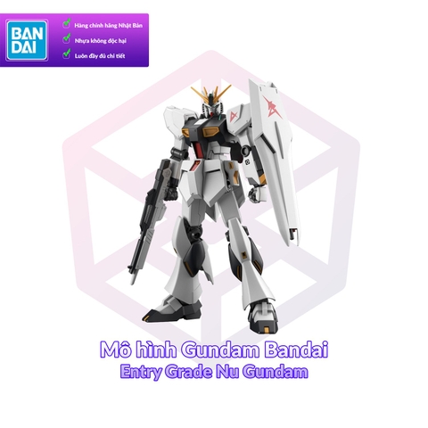 Mô hình Gundam Bandai Entry Grade Nu Gundam 1/144 [GDB]