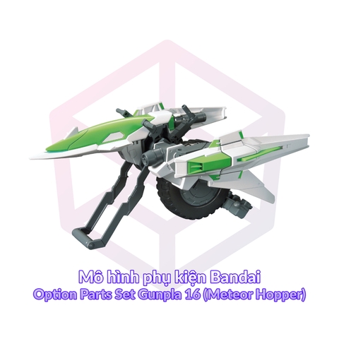 Mô hình phụ kiện Bandai Option Parts Set Gunpla 16 (Meteor Hopper) 1/144 [GDB]