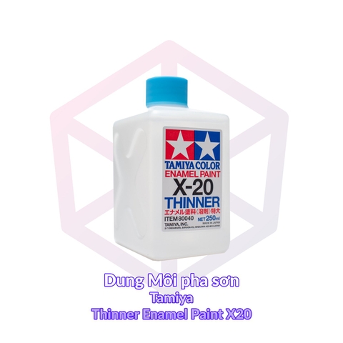 Dung Môi pha sơn Tamiya Thinner Enamel Paint X20 gốc enamel – Dung dịch [TAM]