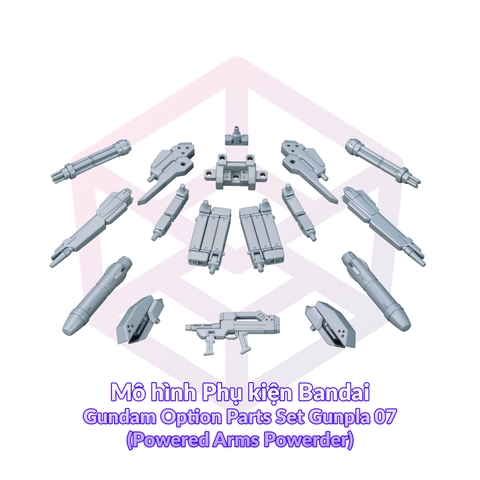 Mô hình Phụ kiện Bandai Gundam Option Parts Set Gunpla 07 (Powered Arms Powerder) [GDB]