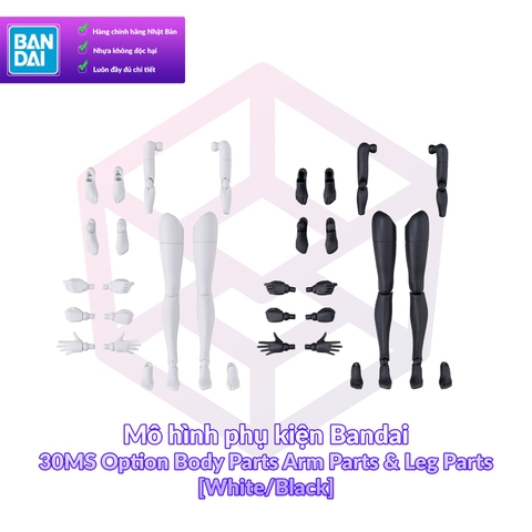 Mô hình phụ kiện Bandai 30MS Option Body Parts Arm Parts & Leg Parts [White/Black] [GDB] [30MS]