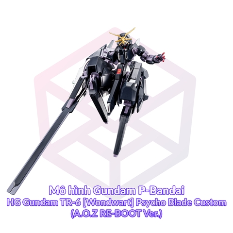 Mô hình Gundam P-Bandai HG Gundam TR-6 [Wondwart] Psycho Blade Custom (A.O.Z RE-BOOT Ver.) 1/144 [GDB] [BHG]