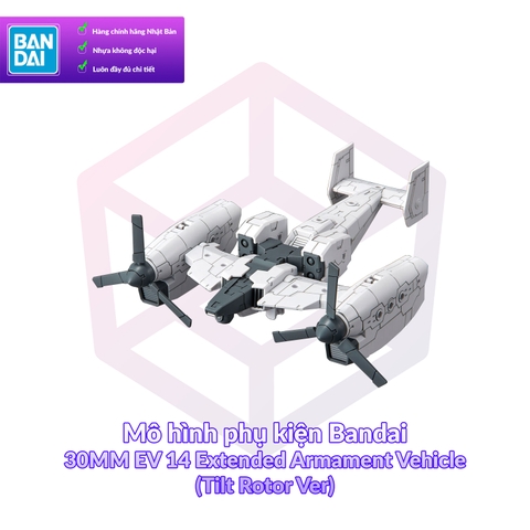 Mô hình phụ kiện Bandai 30MM EV 14 Extended Armament Vehicle (Tilt Rotor Ver) [GDB] [30MM]