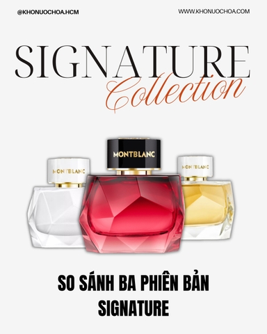 SO SÁNH 3 PHIÊN BẢN SIGNATURE