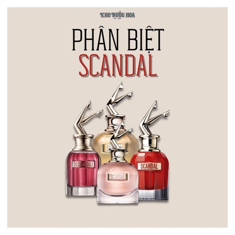Scandal - Biểu tượng sexy ngọt ngào của nước hoa nữ! 💃🏻