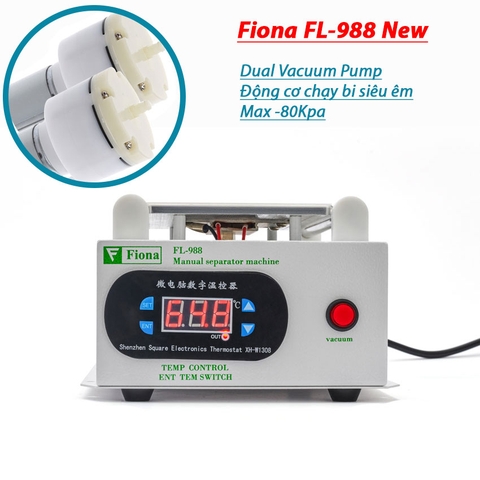 Bàn nhiệt máy tách kính Fiona FL-988 NEW 2022
