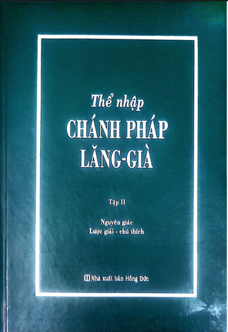Trích đoạn sách THỂ NHẬP CHÁNH PHÁP LĂNG-GIÀ (HT Thích Nguyên Giác)