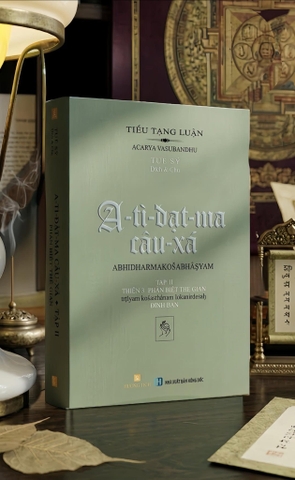 A-tì-đạt-ma Câu-xá - Tập II: thiên Phân biệt Thế gian (Dịch chú: HT. TUỆ SỸ) - ĐỊNH BẢN