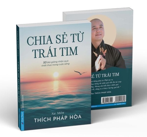 Chia Sẻ Từ Trái Tim - 50 Bài Giảng Nhân Quả Thiết Thực Trong Cuộc Sống - Sa Môn Thích Pháp Hòa