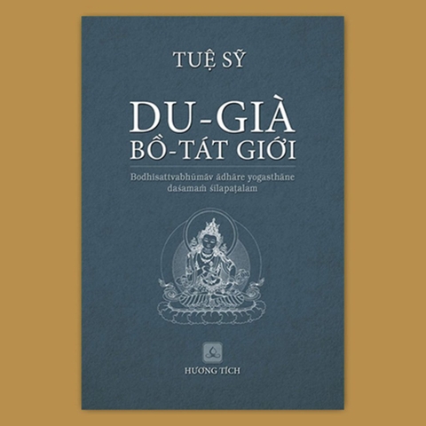 SÁCH TẶNG VU-LAN: DU-GIÀ BỒ-TÁT GIỚI (Tuệ Sỹ)