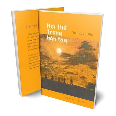 Hơi thở trong bàn tay - Thái Hạo