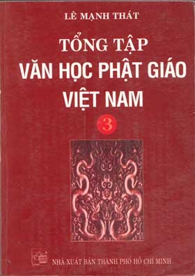 TỔNG TẬP VĂN HỌC PHẬT GIÁO VIỆT NAM – Trọn bộ 3 tập - Lê Mạnh Thát
