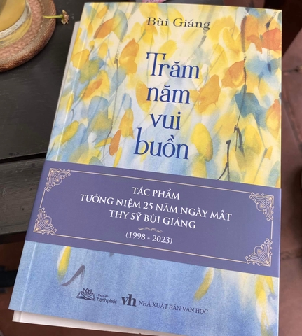 TRĂM NĂM VUI BUỒN (DI CẢO THƠ BÙI GIÁNG)