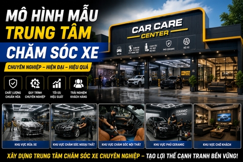 Mô hình mẫu trung tâm chăm sóc xe