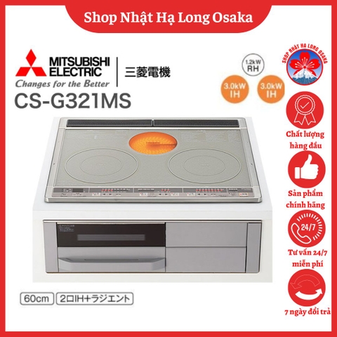 BẾP TỪ MITSUBISHI CS-G321MS NỘI ĐỊA NHẬT BẢN