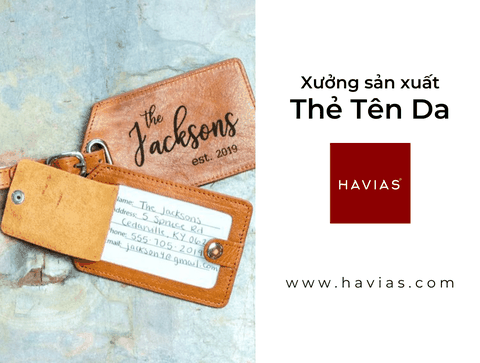 XƯỞNG SẢN XUẤT THẺ TÊN DA HAVIAS