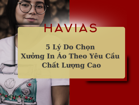 5 Lý Do Chọn Xưởng In Áo Theo Yêu Cầu Chất Lượng Cao