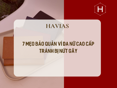 7 mẹo bảo quản ví da nữ cao cấp tránh bị nứt gãy