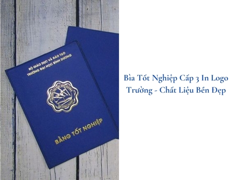 Bìa Tốt Nghiệp Cấp 3 In Logo Trường - Chất Liệu Bền Đẹp