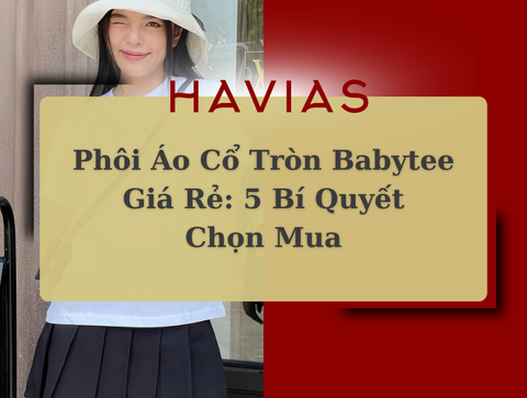 Phôi Áo Cổ Tròn Babytee Giá Rẻ: 5 Bí Quyết Chọn Mua